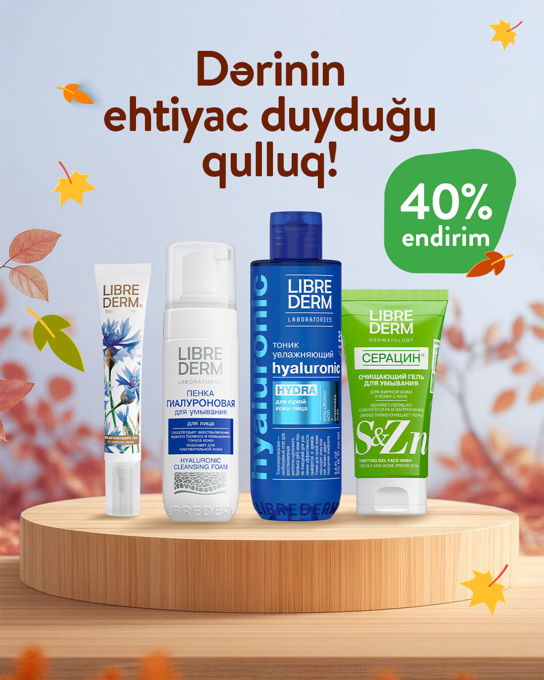 Seçiminiz LIBREDERM, aksiyamız 40% ENDİRİM!