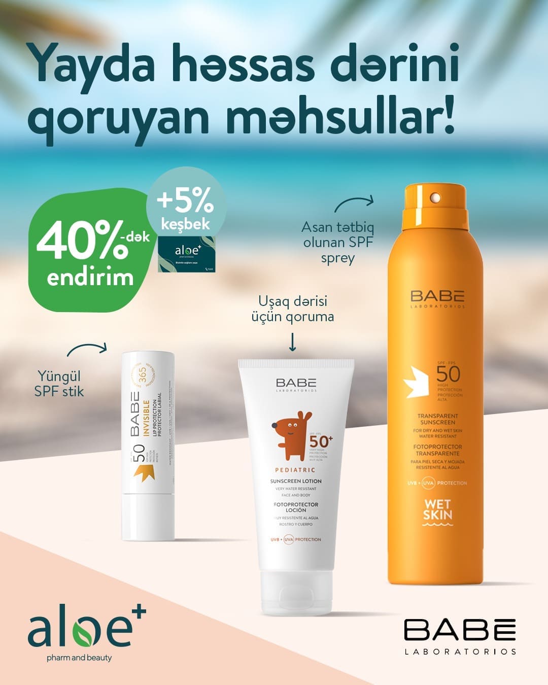 Babe ilə dərinizə xüsusi qulluq indi daha sərfəli!